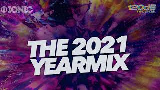 120dB & IONIC Records YEARMIX 2021