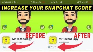 How to increase your Snapchat score fast in 2023?