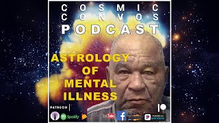 The Psychology of Samuel Little | Cosmic Convos Podcast