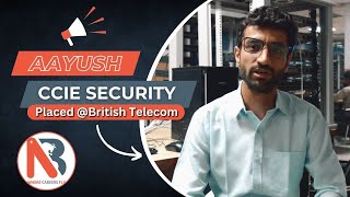 Transform Your Career with Network Bulls: CCIE Security V6 Success Story feat. Mr. Ayush