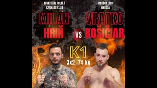 Vratko Košičiar, Kickbox Leon Hnúšťa vs Milan Hriň, Muay Thai Carnage club Poltár