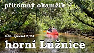 Letní speciál č. 2/24: přítomný okamžik a horní Lužnice