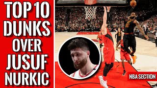 Top 10 dunks over Jusuf Nurkic