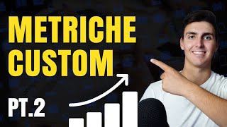 Come Creare Metriche Personalizzate pt2 // Tutorial Facebook Ads (Custom Metrics)