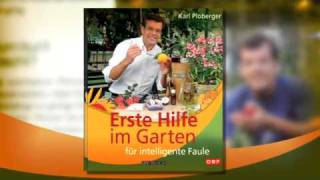 Erste Hilfe im Garten - Das neue Buch von Karl Ploberger