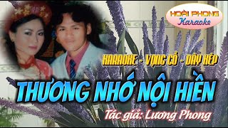 karaoke vọng cổ dây kép Thương nhớ nội hiền Tác giả Lương Phong