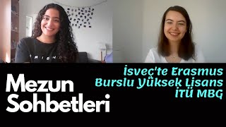 Mezun Sohbetleri | İTÜ MBG, İsveç'te Erasmus, Yüksek Lisans & Yaşam | Lale's Diary