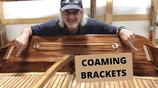 Boat Building The Haven- Coaming Brackets- Episode 121