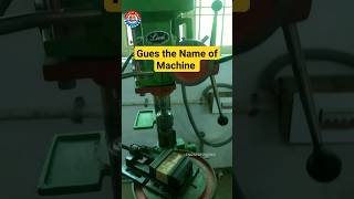 Guess the name of Machine|Mechanical Engineering 👷‍♂|#shorts #virwl #viral