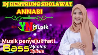 Dj kentrung 2022 versi Sholawat