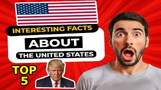 TOP 5 interesting facts about the United States #truth #UnexpectedTruths #UnitedStates #trump #usa