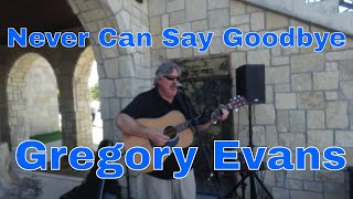 Never Can Say Goodbye - J5 cover - Gregory Evans