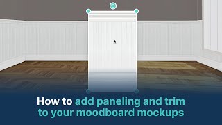 DesignFiles.co - How to Add Paneling and Trim to Your Moodboards