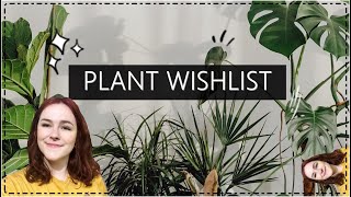 Meine top 10-1 PLANT WISHLIST