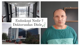 Endoskopi Nedir | Endoskopi Süresi | Doktorumuz Anlatıyor | Doktorundan Dinle