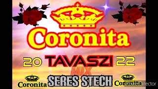 🌄 🥰TAVASZ INDÍTÓ 🥰🌄 CORONITA MIX 🏵️♥️ ( Seres Stech) 2022