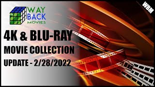 4K, Blu-ray, and DVD Movie Collection Update!!! (2/28/2022)