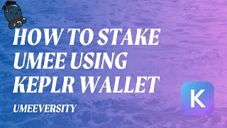 How to stake Umee using Keplr Wallet | Cosmos | Crypto | Educational