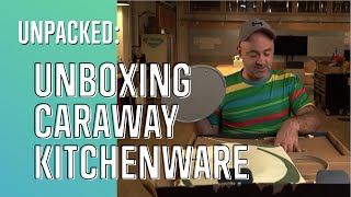 Unpacked: Unboxing Caraway Kitchenware