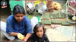 परी कि फैमिली रियल लाइफ स्टाइल | Daily Vlog | Pari Life Style | Pari Vlog