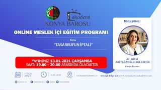 13.01.2021 - Av. Nihal Abitağaoğlu Kuldemir - Tasarrufun İptali