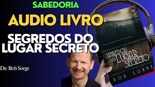 Segredos do lugar secreto ‐ áudio livro 10x1 jogo da vida@sabedoriaaudiolivro