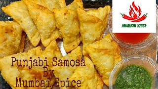 Aloo Samosa Recipe | Punjabi Samosa Recipe | Alu Samosa Recipe | Mumbai Spice | 2020