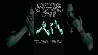 "SHOOT 'EM UP" #homixidegangtypebeat #opiumtypebeat #freeforprofit