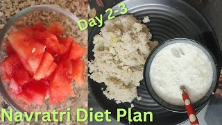 Navratri Weight loss diet plan Day 2-3 | What I eat in a Day Navratri special