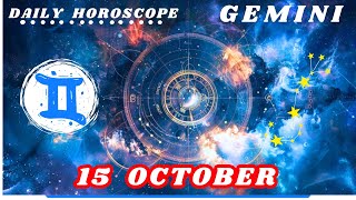 GEMINI THIS IS LEGENDARY!  #dailyhoroscope 15 OCTOBER #predection