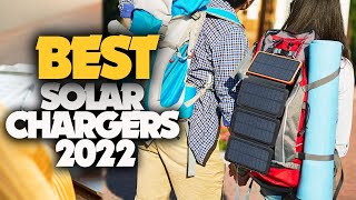 10 Best Solar Chargers 2022 [ Top 10 Best Solar Chargers Picks]