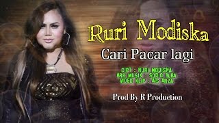 Ruri Modiska - Cari Pacar Lagi (Official Video Clip)