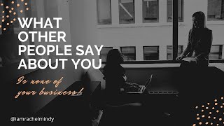 What Other People Say...🗣 | The Power of Silence🤫 #personalgrowth #selfcare