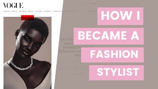 How I Became A Fashion Stylist