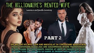 PART 2 / THE BILLIONAIRES RENTED WIFE /#inluvstories