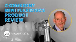 Composite Polishing with Cosmedent Mini FlexiDiscs - Product Review with Dr. Dennis Hartlieb | DOT