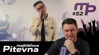 Majkláčova pitevna #52