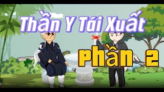 Thần Y Tái Xuất | Phần 2  | Hải Vy Vietsub