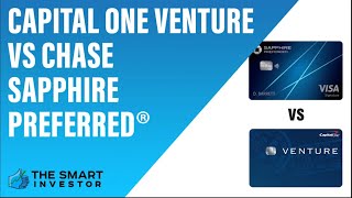 Capital One Venture vs Chase Sapphire Preferred: Which Is Best For You?