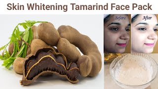 Skin Whitening Tamarind (Imli) Face Pack to get Crystal Clear, Spotless & Wrinkle Free Skin