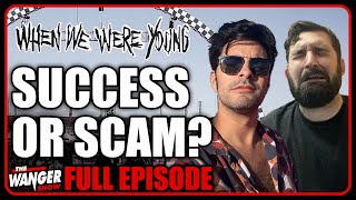 When We Were Young Festival: Success or SCAM? w/ Eric Striffler | The Wanger Show 294