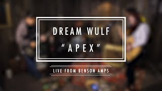 Dream Wulf - “Apex”