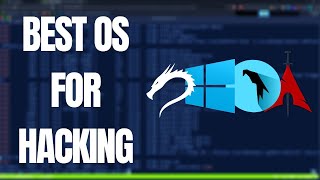 Top 10 Operating Systems for Hackers | Entire Industry