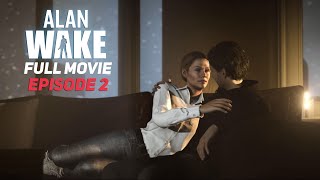 ALAN WAKE - Recap (Episode 2) 4K