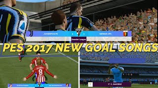 PES 2017 NEW GOAL SONGS LIKE EFOOTBALL 2024