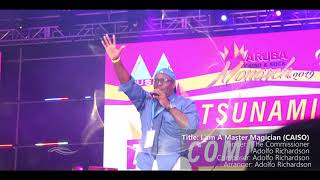 CAISO The Commissioner, I am A Master Magician | TSUNAMI ARUBA