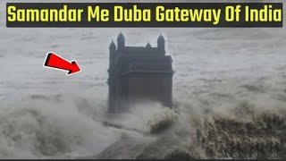 Gateway of India on 18-7-2021 water enters inside Taj hotel due to heavy rain