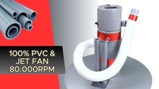 HOW TO MAKE Powerful Mini Vacuum Cleaner with JetFan 80 000RPM from PVC