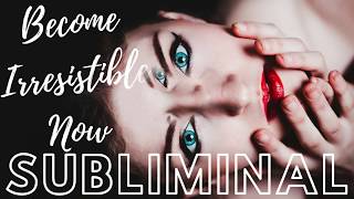 Be Irresistible Overnight Subliminal | Powerfully Enhance Beauty, Allure & Attract Desired Person |