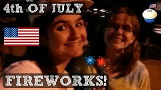 4th of July Fireworks!